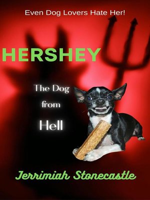 cover image of Hershey the Dog from Hell